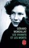 « Les vivants et les morts » Gérard Mordillat